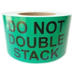 Green Glossy "Do Not Double Stack" Labels - 5" by 3" - 500 ct Roll